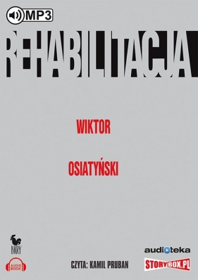 Rehabilitacja (audiobook) - Osiatyński Wiktor