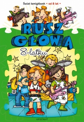 Rusz głową 8-latku - <br />