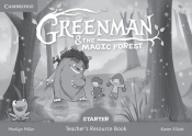 Greenman and the Magic Forest Starter Teacher's Resource Book - Elliott Karen, Miller Marilyn