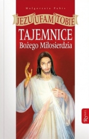 Tajemnice Bożego Miłosierdzia - Małgorzata Pabis