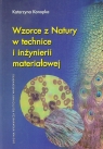 Wzorce w technice i inżynierii materiałowej  Konopka Katarzyna