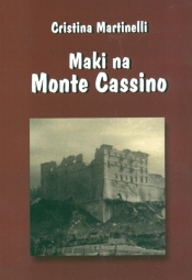 Maki na Monte Cassino - Martinelli Cristina