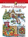 Creative Haven Home for the Holidays Coloring Book Teresa Goodridge