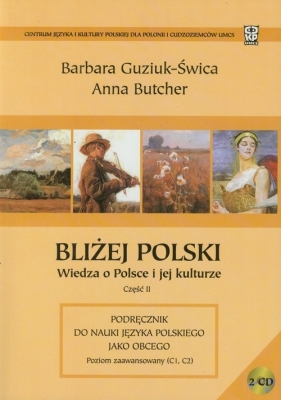 Bliżej Polski Wiedza o Polsce i jej kulturze część 2 - Guziuk-Świca Barbara, Butcher Anna