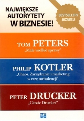 Pakiet Największe autorytety w biznesie - Kotler Philip, Peters Tom, Drucker Peter