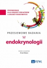 Przesiewowe badania w endokrynologii przewodnik dla lekarzy pediatrów i Mazur Artur