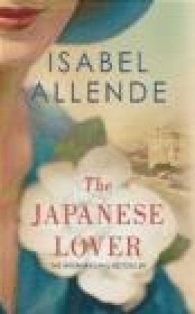 The Japanese Lover Isabel Allende