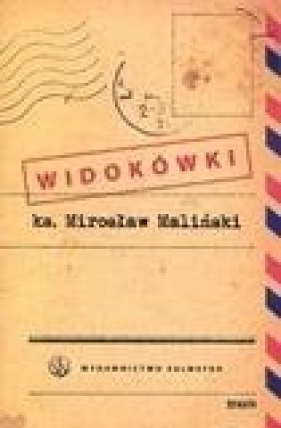 Widokówki - ks. Mirosław Maliński