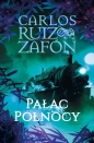 Pałac Północy - Carlos Ruiz Zafón