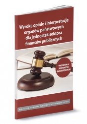 Wyroki opinie i interpretacjeorganów państwowych dla jednostek budżetowych - Jarosz Barbara