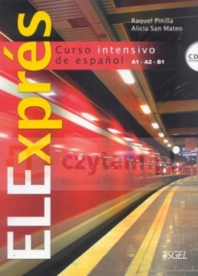 ELExpres 1 podręcznik +CD - Raquel Pinilla, Alicia San Mateo