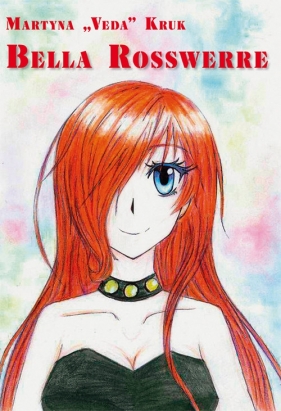 Bella Rossewerre - Kruk Martyna<br />