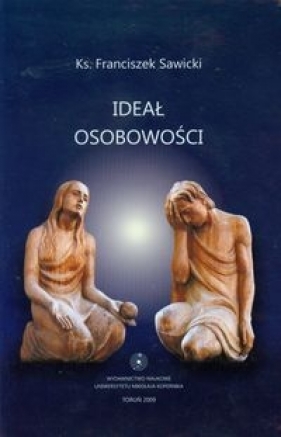 Ideał osobowości - Sawicki Franciszek
