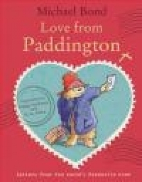Love from Paddington Michael Bond