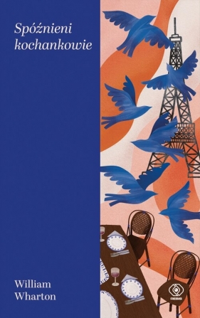 Spóźnieni kochankowie - William Wharton