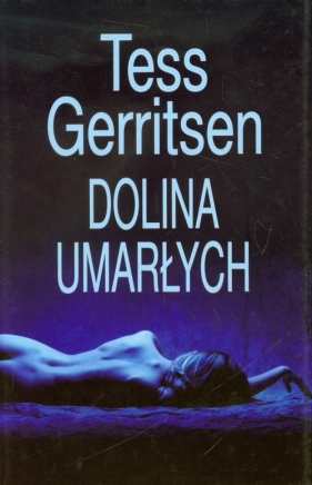Dolina umarłych - Tess Gerritsen