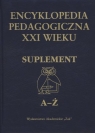 Encyklopedia pedagogiczna XXI wieku suplement
