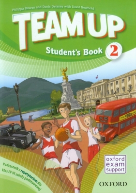 Team Up 2 Student's Book - Bowen Philippa, Delaney Denis, Anyakwo Diana