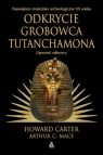  Odkrycie grobowca Tutanchamona. Opowieść odkrywcy