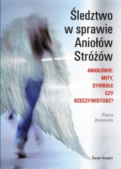 Śledztwo w sprawie Aniołów Stróżów - Pierre Jovanovic