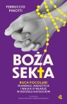  Boża sekta. Ruch Focolari - skandale, nadużycia i walka o władzę w Kościele