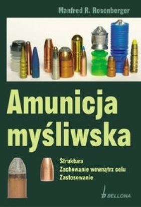 Amunicja myśliwska - Rosenberger Manfred R.