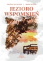 Jezioro wspomnień - Irmina Klocek, Grażyna Saj-Klocek