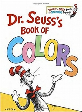 Dr. Seuss's Book of Colors - Dr. Seuss