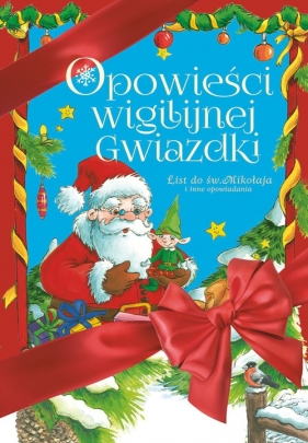 Opowieści wigilijnej Gwiazdki - Renata Opala, Lech Zaciura, Danuta Zawadzka, Mariusz Niemycki