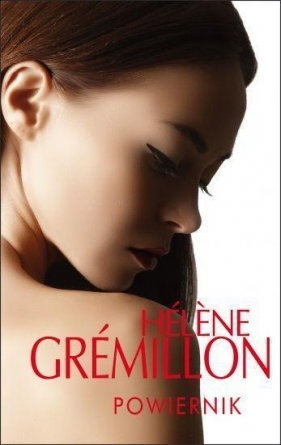 Powiernik - Gremillon Helene