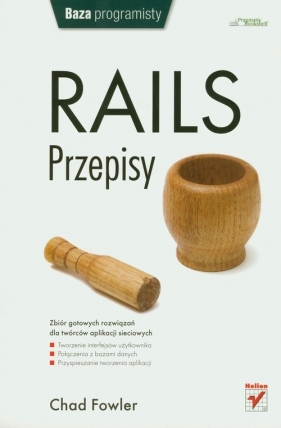 Rails Przepisy - Fowler Chad