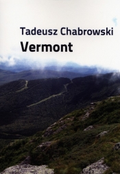 Vermont - Chabrowski Tadeusz<br />