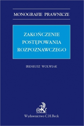 Zakończenie postępowania rozpoznawczego - Ireneusz Wolwiak