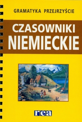 Gramatyka przejrzyście Czasowniki niemieckie