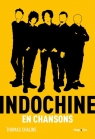 Indochine en chansons Thomas Chaline