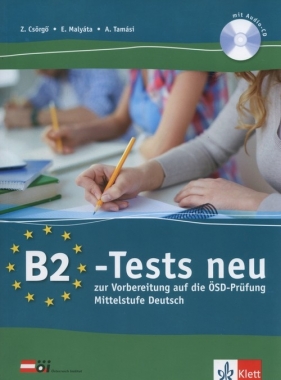 B2 Tests neu Testbuch + CD - Csorgo Zoltan, Malyata Eszter, Tamasi Anita