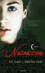 Naznaczona Dom Nocy Tom 1 - Cast P.C., Cast Kristin