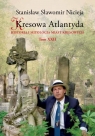 Historia i mitologia miast kresowych T. 22 Stanisław Sławomir Nicieja