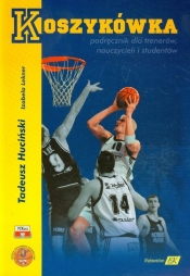 Koszykówka podręcznik dla trenerów nauczycieli i studentów
