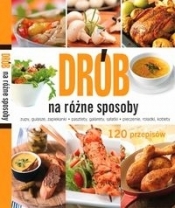 Drób na różne sposoby