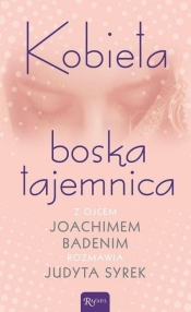 Kobieta boska tajemnica - Joachim Badeni