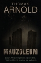 Mauzoleum - Thomas Arnold