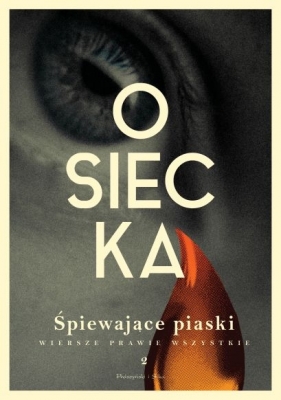 Wiersze prawie wszystkie. Tom 2. Śpiewające piaski - Agnieszka Osiecka