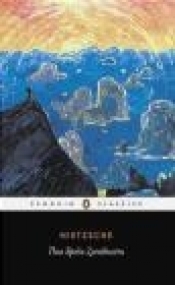 Thus Spoke Zarathustra - Friedrich Nietzsche
