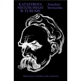 Katastrofa Nietzschego w Turynie - Verrecchia Anacleto