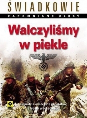 Walczyliśmy w piekle