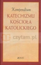 Kompedium katechizmu kościoła katolickiego - Opracowanie zbiorowe