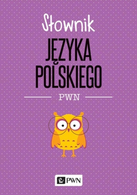 Słownik języka polskiego PWN. Nowe wydanie - Drabik Lidia