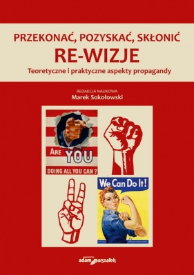 Przekonać, pozyskać, skłonić. Re-wizje