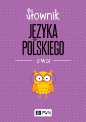 Słownik języka polskiego PWN. Nowe wydanie - Lidia Drabik